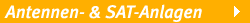 Antennen- & SAT-Anlagen